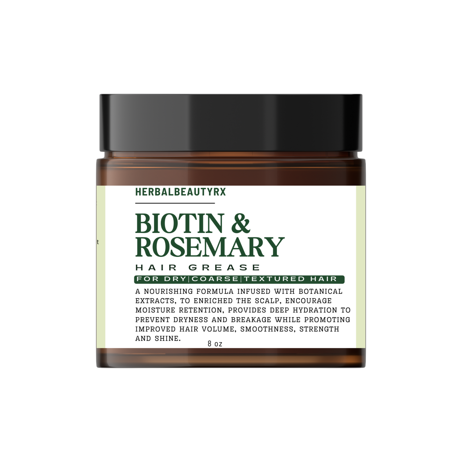 Biotin + Rosemary Hair Grease for Dry Coarse Textured hair herbalbeautyrxLLC