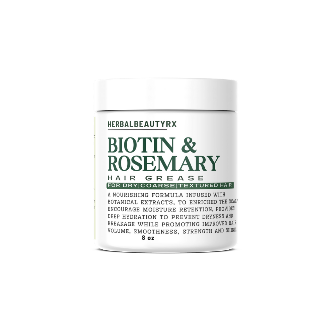 Biotin + Rosemary Hair Grease for Dry Coarse Textured hair herbalbeautyrxLLC