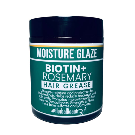 Moisture Glaze Biotin _ Rosemary Hair Grease _ Ultimate moisture and protection for textured hair_ Helps reduce breakage and split ends _ Promotes improvement in hair volume_ Smoothness_ Strength & shine